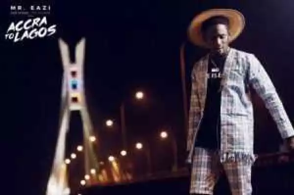Mr Eazi Announces Release Date For His EP, " Accra To Lagos "